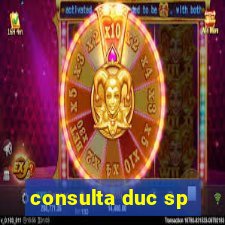 consulta duc sp